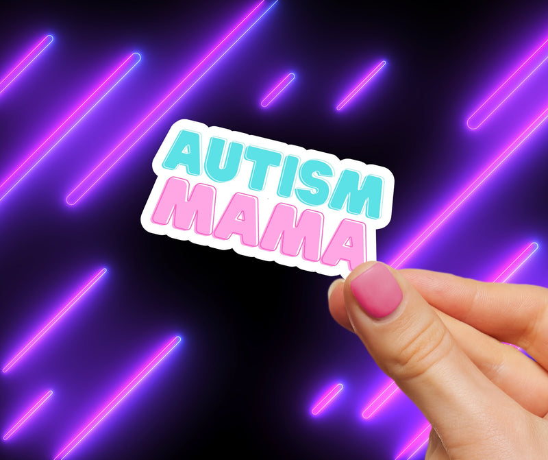 Autism Mama Sticker gift for mom autism sticker gift for autism mama gift for autism mom sticker for parent autism sticker gift for her